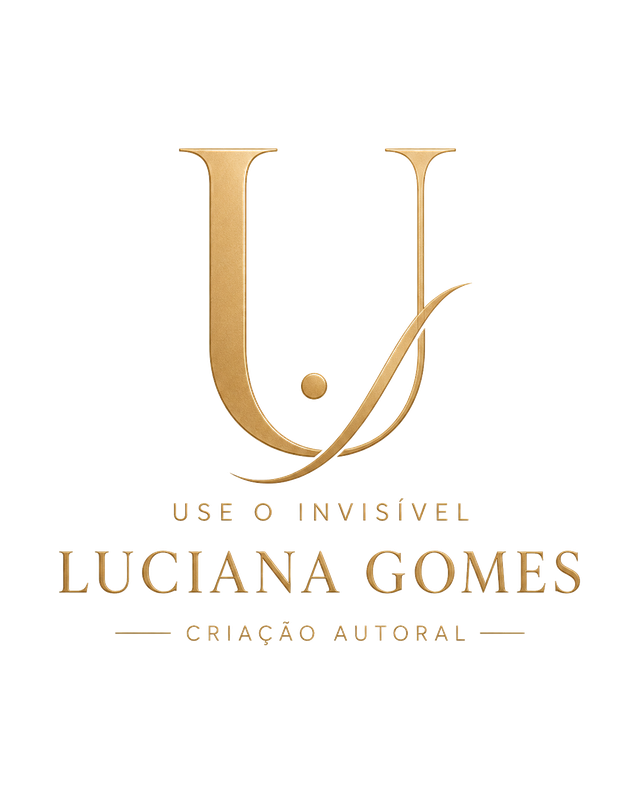 Use o Invisível — Luciana Gomes, Criação Autoral