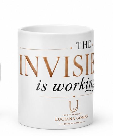 Caneca The Invisible Is Working — foto 1 de 3